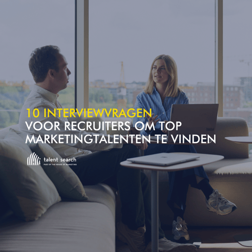 10 interviewvragen voor recruiters om top marketingtalenten te vinden-2